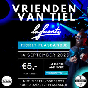 Plasbandje voor Vrienden van Tiel 2025 - La Fuente and more